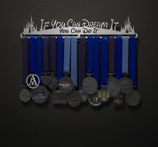 If You Can Dream It, You Can Do It medaljehenger
